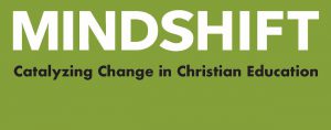 Christian Education- Mindshift Podcast